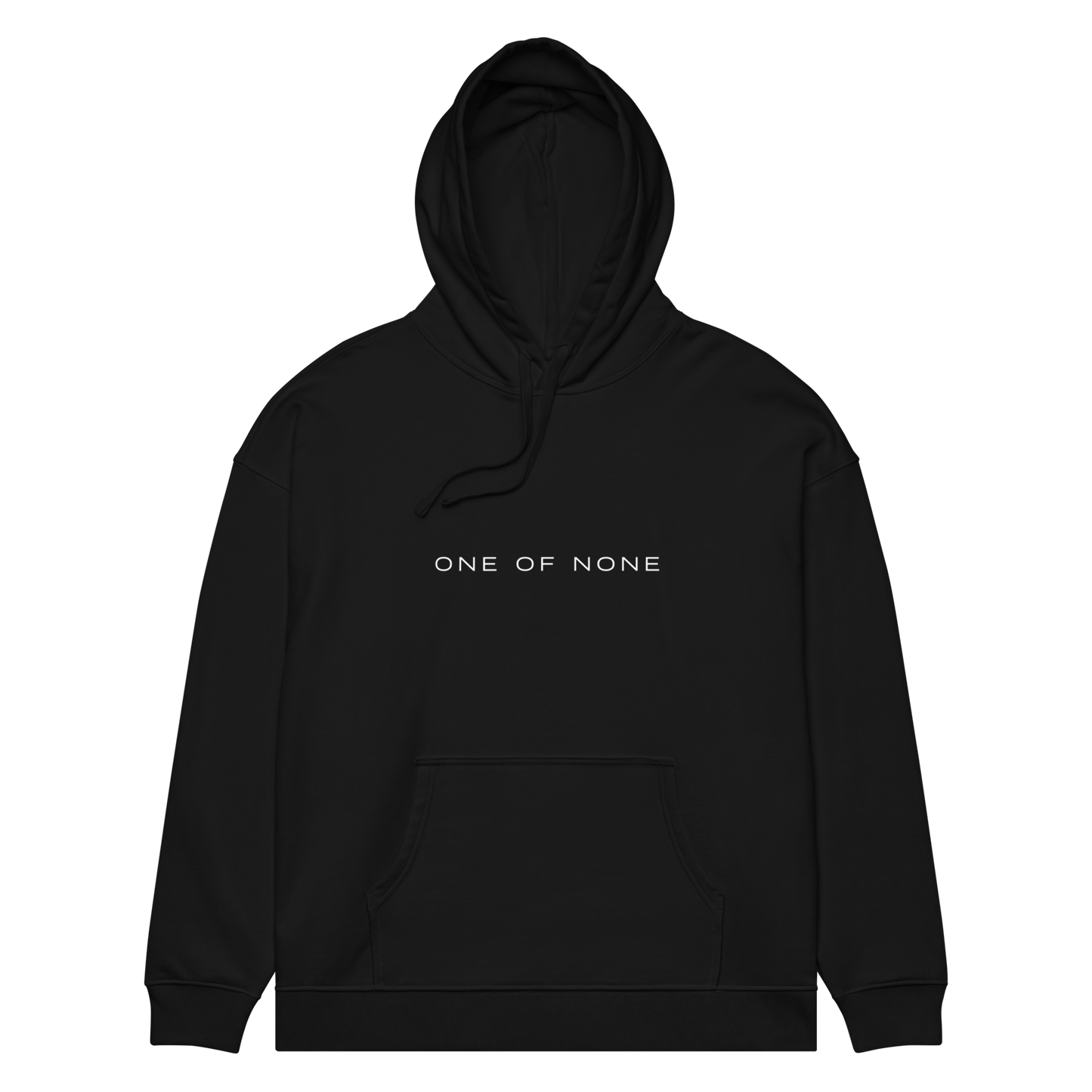 ONE OF NONE Hoodie